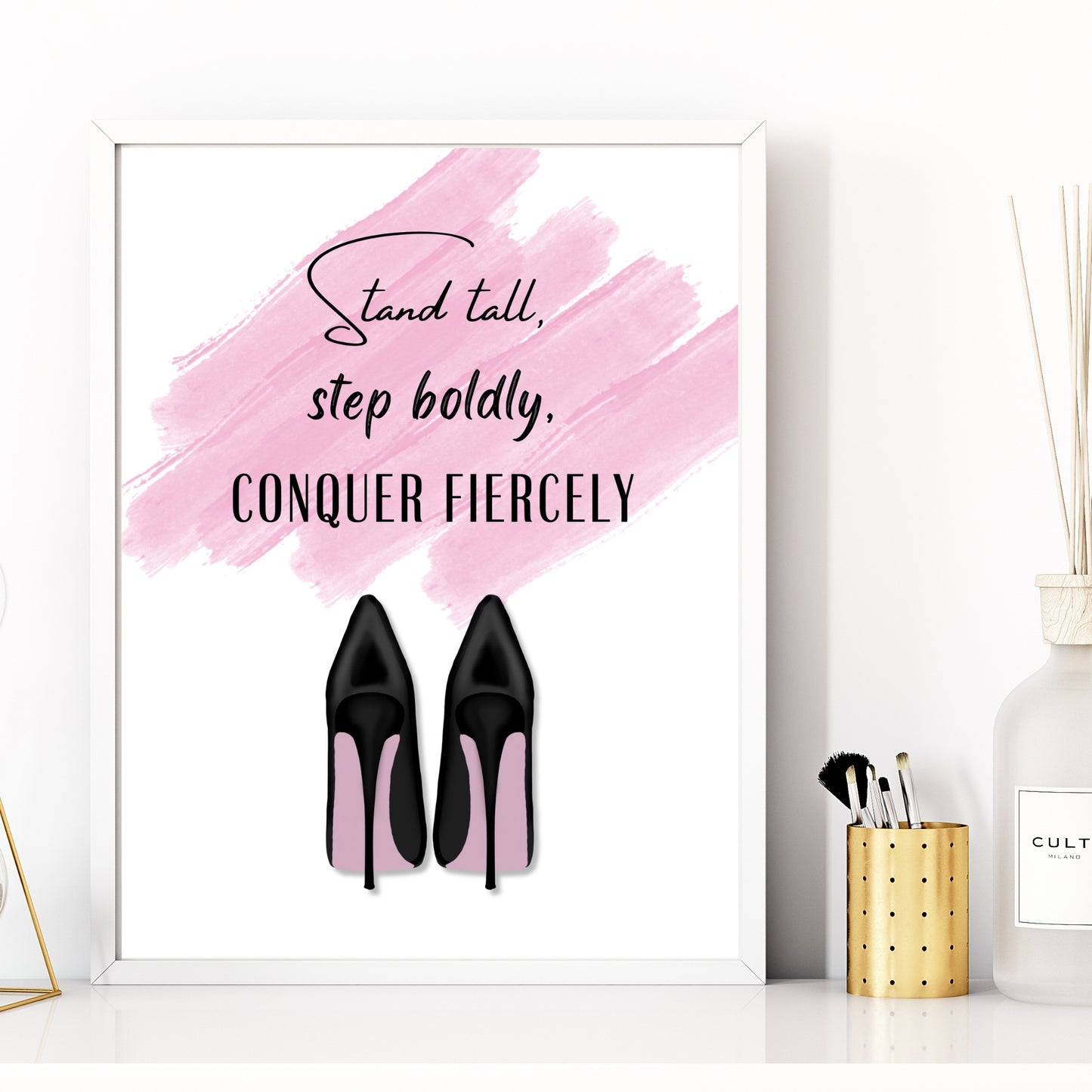 Stand tall, step boldly, conquer fiercely - Printable Wall Art