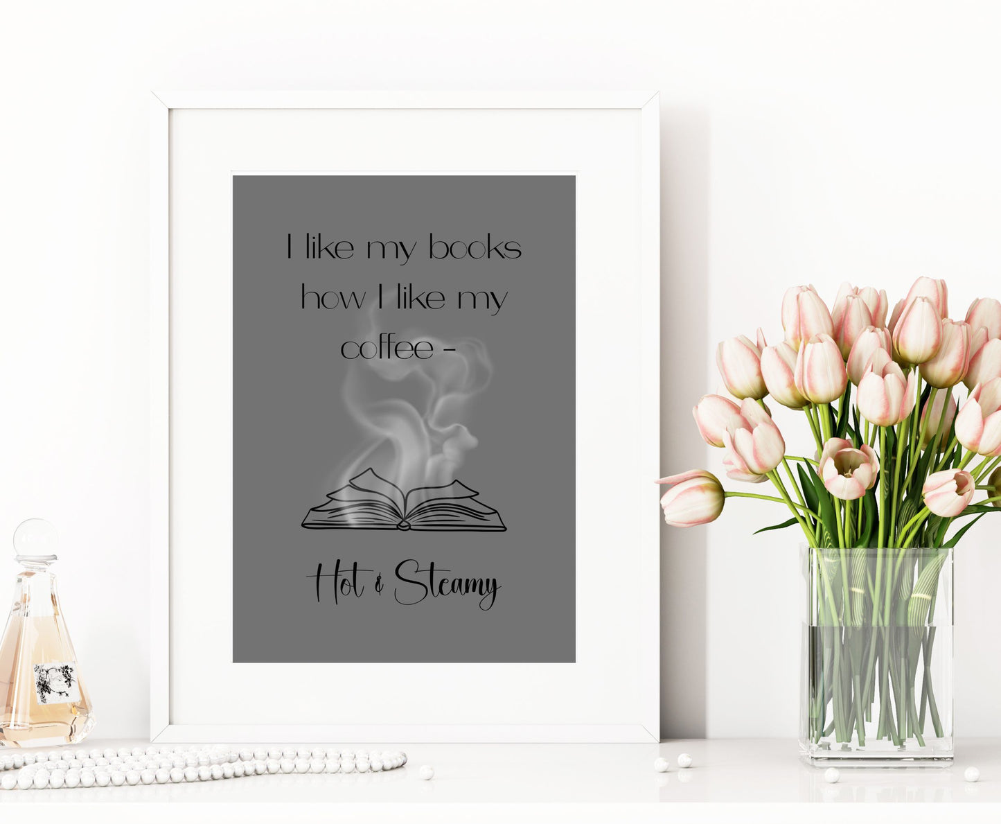Printable ‘I Like My Books How I Like My Coffee’…Wall Art