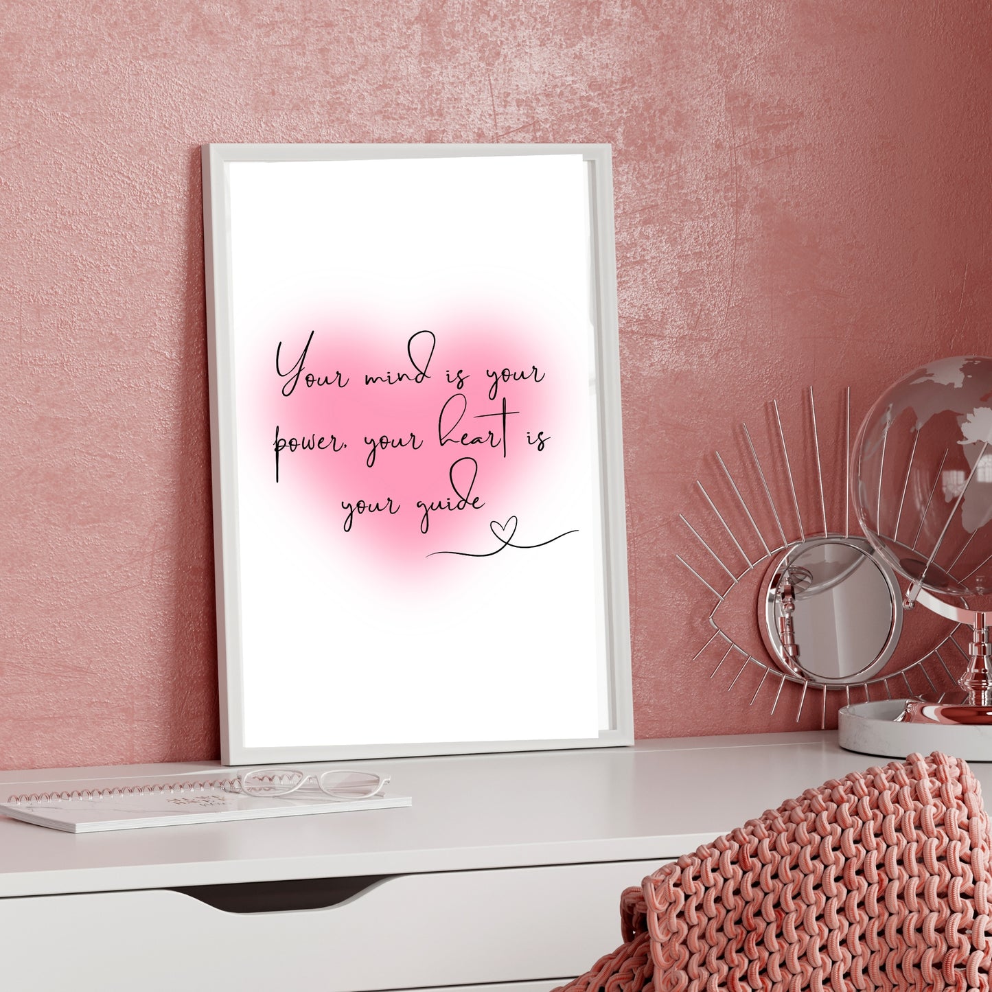 Your mind is your power, your heart is your guide - Printable Wall Art